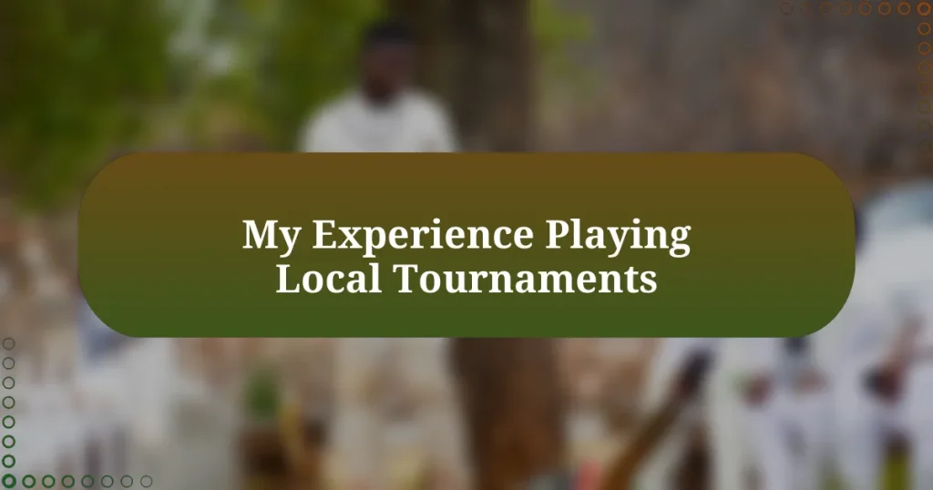 My Experience Playing Local Tournaments