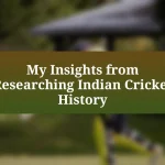 My Insights from Researching Indian Cricket History