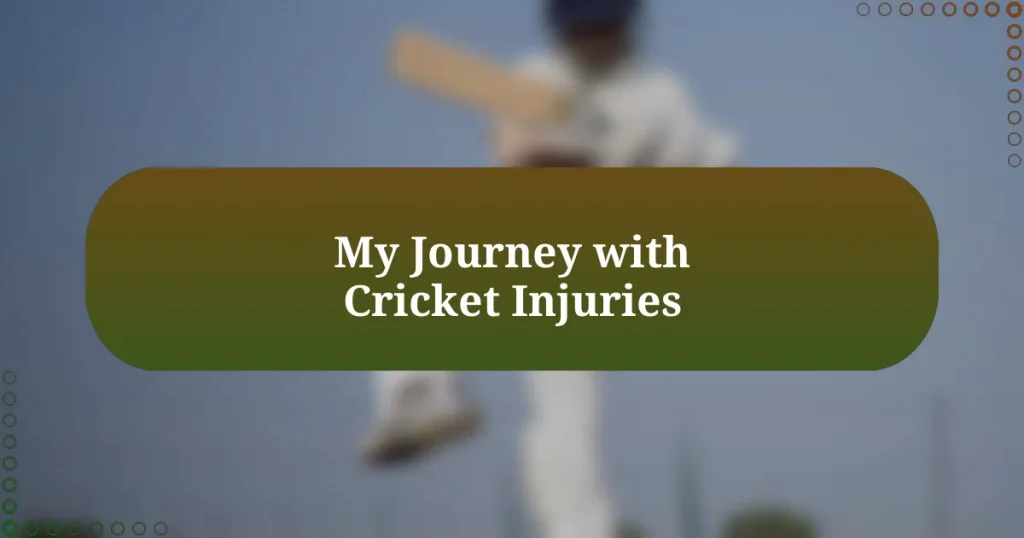 My Journey with Cricket Injuries