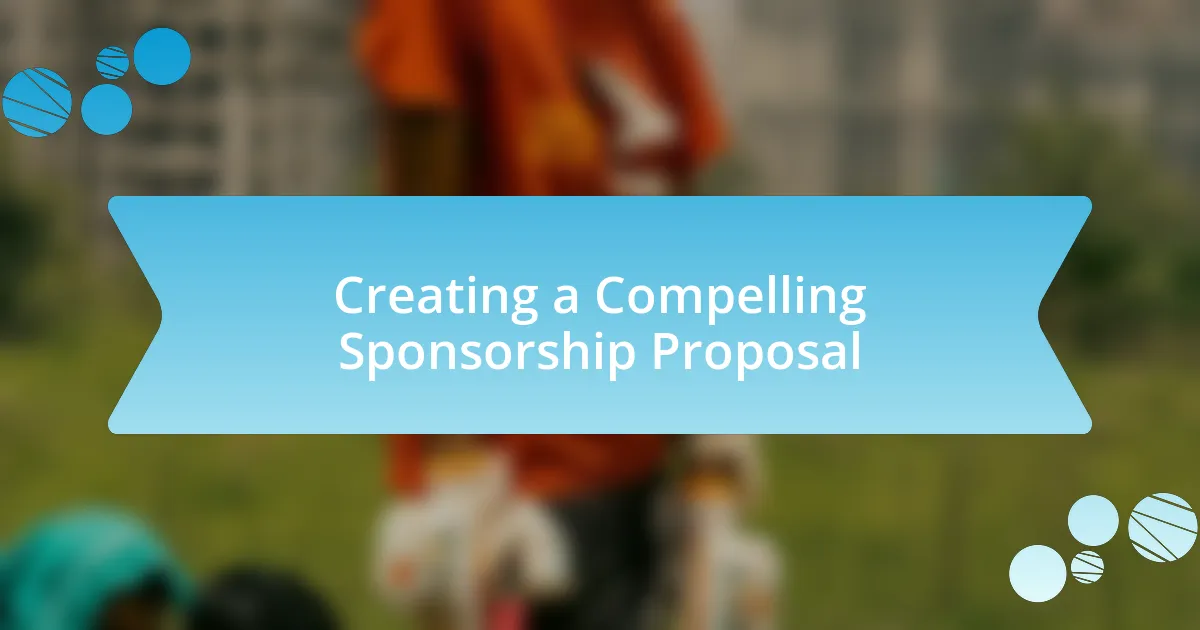 Creating a Compelling Sponsorship Proposal