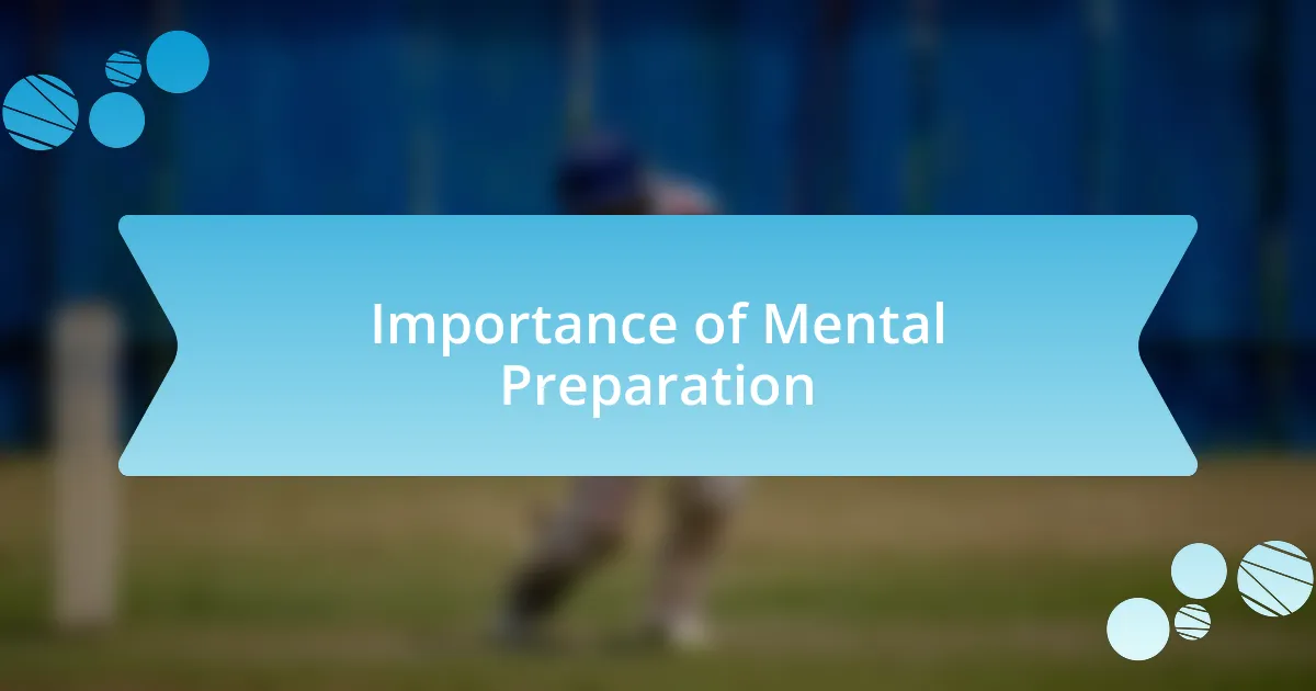 Importance of Mental Preparation