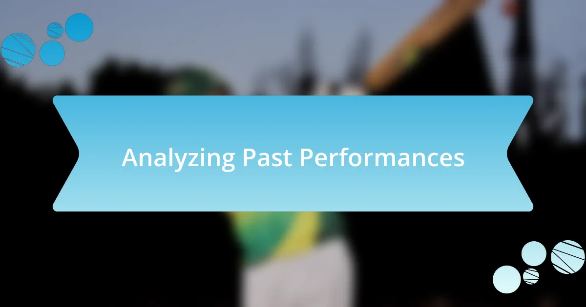 Analyzing Past Performances